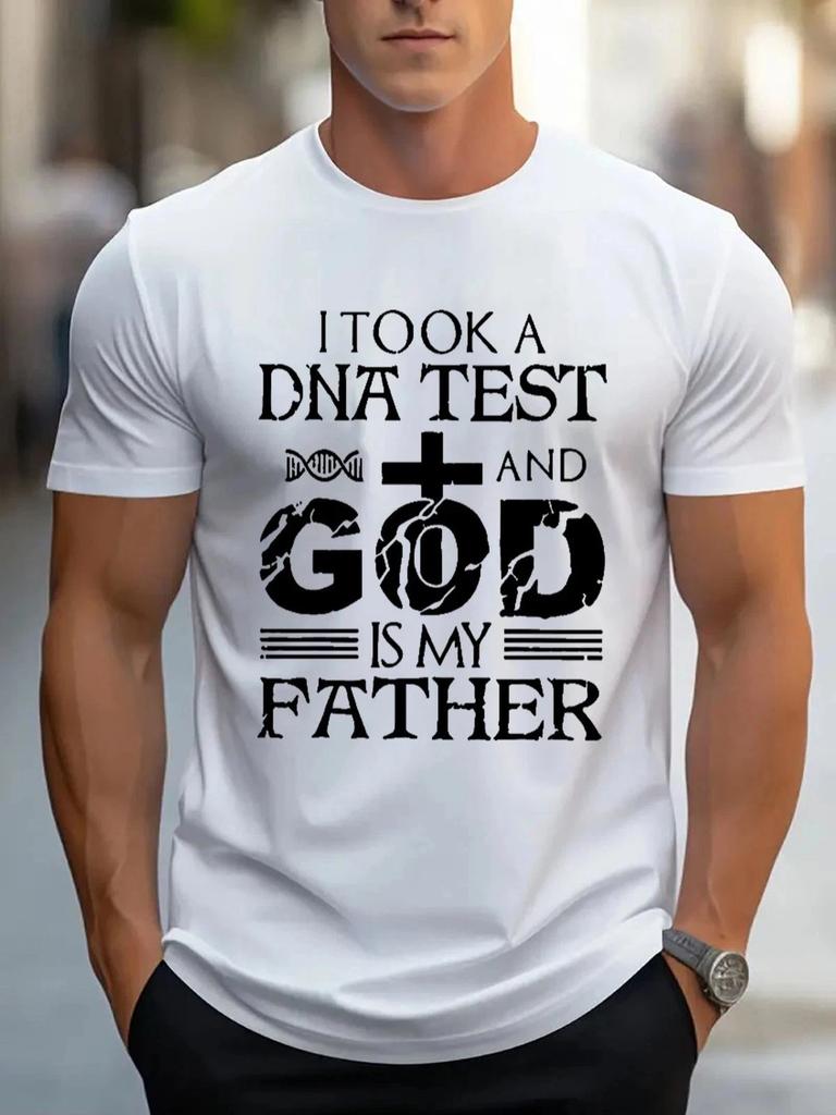 I Took A DNA Test God Is My Father T- Shirt Christian Faith Graphic Tee Men