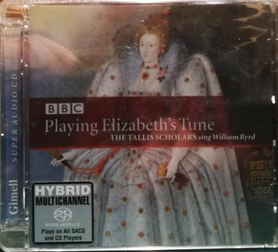 CD TALLIS SCHOLARS, WILLIAM BYRD - Playing Elizabeth's Tune, The Talli GIMSA592 Gimell 2006 UK Classical Used