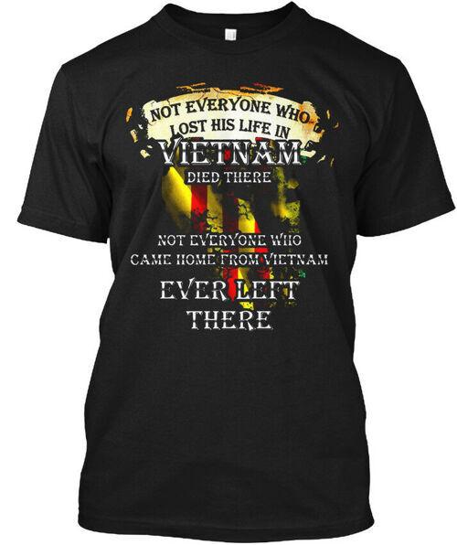Vietnam Veteran War Not Everyone Who Lost Life In TShirt Made in USA Size S5XL XXXXL