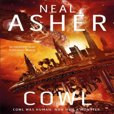 Cowl by Neal Asher Paperback Book 9781529002287