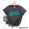 Ovarian Cancer Awareness T Shirt I Wear Teal For My Mom September Support Supporter Ribbon