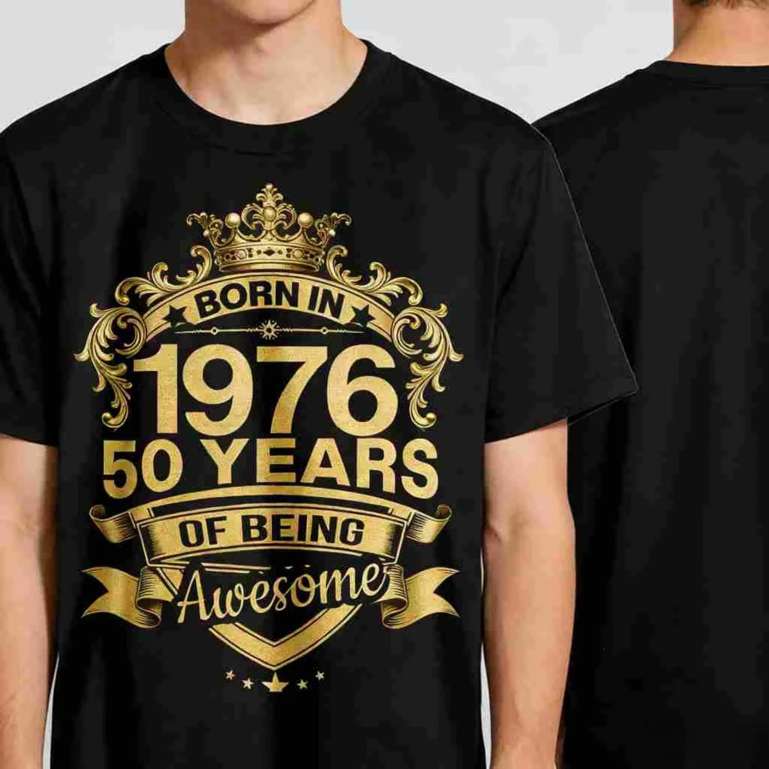 

50 Years Of Being Awesome Born in 1976 50th Birthday Gift, Harajuku Short Sleeve T-Shirt, 100% Cotton Graphics Tops S чёрный