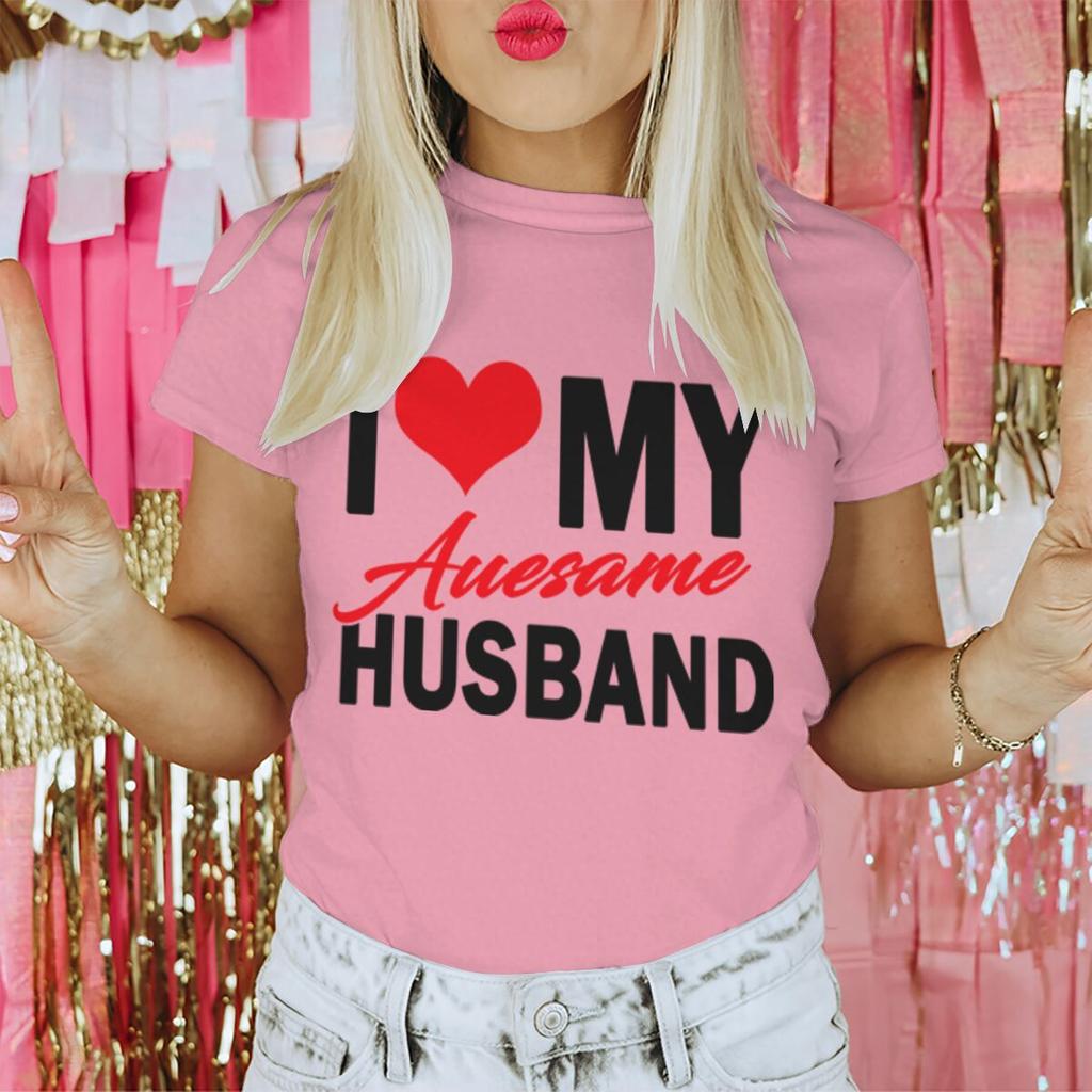 I Love My Awesome WifeHusband T Shirts Women Men Valentine Anniversary Gifts Honeymoon Couple Outfits Fashion Lover Tees