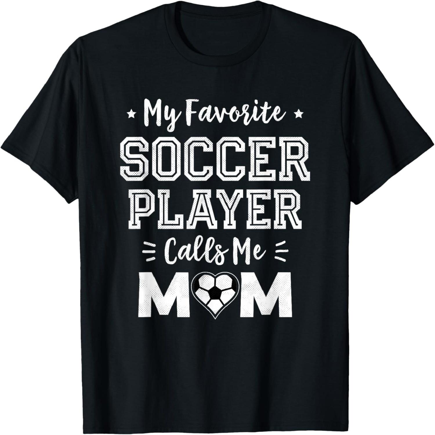 My Favorite Soccer Player Calls Me Mom Cute Soccer Mom T-Shirt S разноцветный