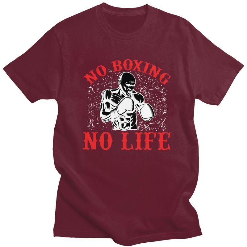 No Boxing No Life T Shirt for Men 100 Cotton Boxers Marital Arts Tshirt Casual Sumer Style Short Sleeve Tee Shirt Clothing Gift