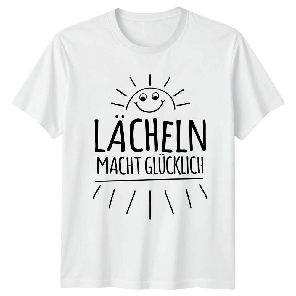 Lcheln Macht Glcklich TShirt GerUnisex Sayings Inspiration Birthday S