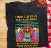 I Don_t Always Mahna Mahna But When I Do Doo Doot Doo T Shirt Muppets Inspired T