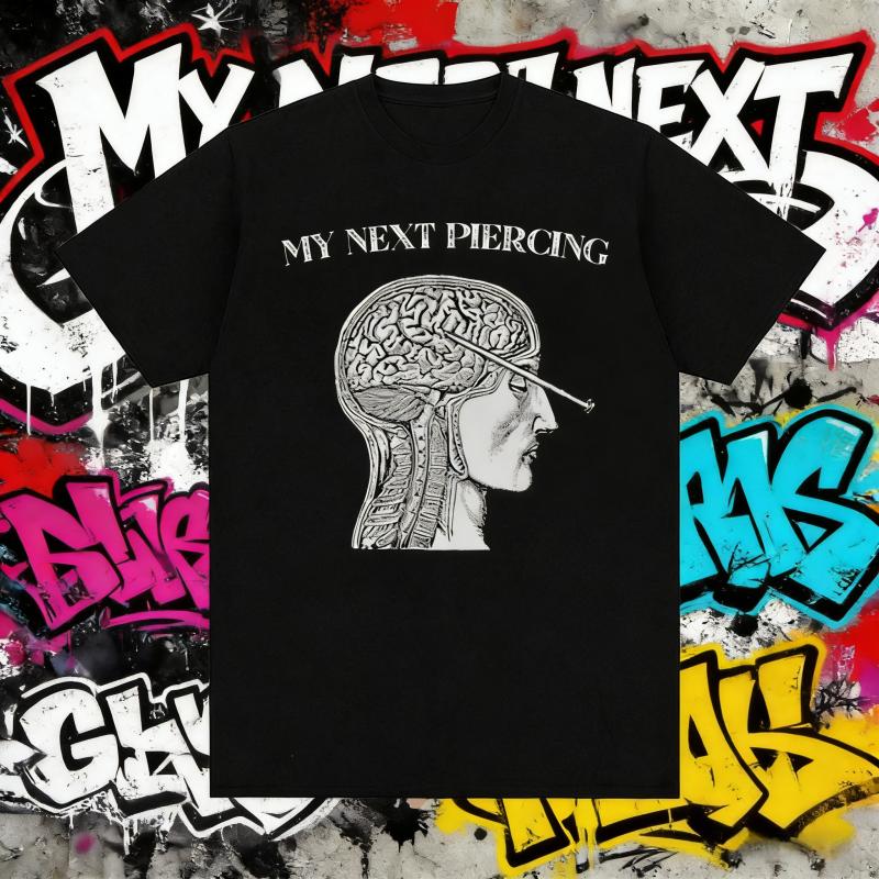 2025 Summer Vintage My Next Piercing Funny Meme Mens ONeck High Quality Fashion Tops Unisex 100 Pure Cotton Printed Tshirt