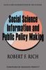 The Social Science Information and Public Policy Making Book