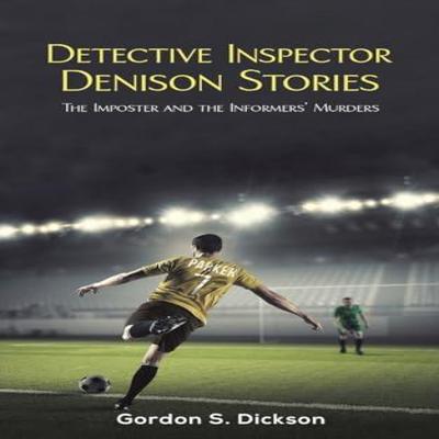 Detective Inspector Denison Stories by Gordon S. Dickson Paperback Book 9781398477094