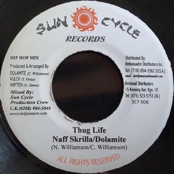 

7-дюймовая пластинка NAFF SKRILLA / DOLAMITE / GOOFY / S - Thug Life / Если тебе это нравится Combinat SC7006 Sun Cycle Recor Ямайка Регги, Ска и Даб Б/У