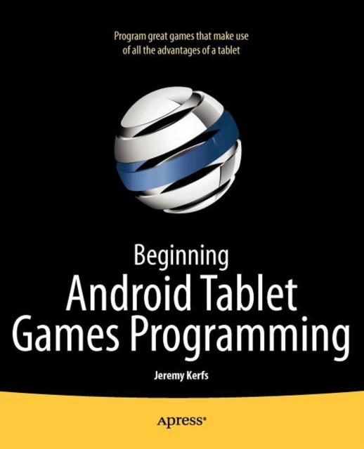 The Beginning Android Tablet Games Programming Book