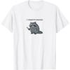 ObRenKi I Require Snacks Raccoon T-Shirt