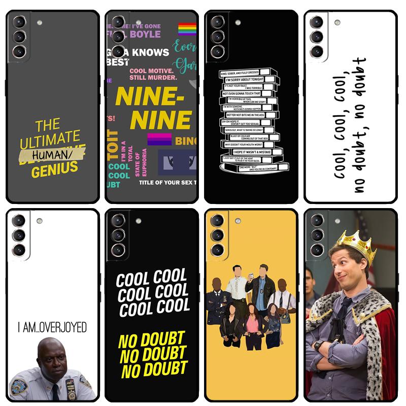 Brooklyn Nine Nine 99 Case For Samsung Galaxy S20 S21 FE S22 Plus S23 Ultra S8 S9 S10 Plus Note 10 20 Ultra Cover