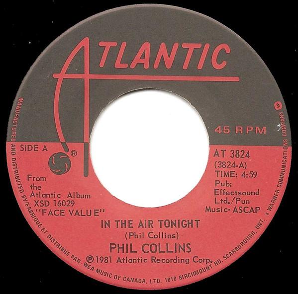 

7inch Record PHIL COLLINS - In The Air Tonight AT3824 Atlantic 1981 Canada Rock Used
