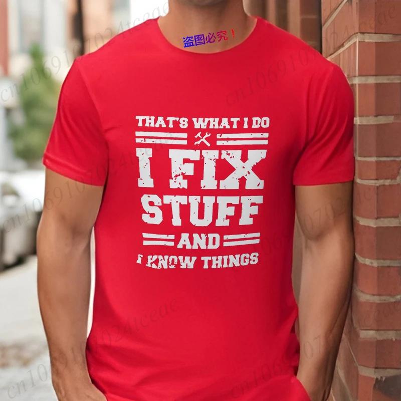Mekaniker Jag Fixar Saker och Vet Saker T-shirts för Män Rolig Humor Mekaniker T-shirt Gåva till Pappa Make Herrars Oversized Kläder