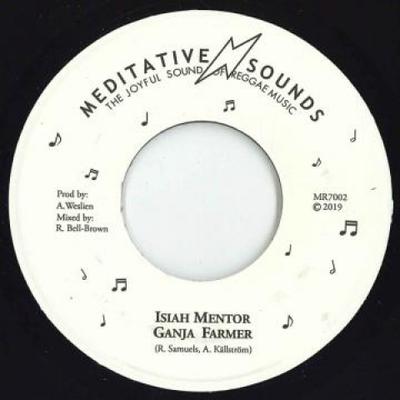 7inch Record ISIAH MENTOR - Ganja Farmer / Farmer Dub MR7002 Meditative Soun 2019 Europe Reggae, Ska & Dub