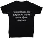 

Mummy & Daddy Fingers...Baby Children T-Shirt Top Newborn-5y Acce Gift Boy Girl 120