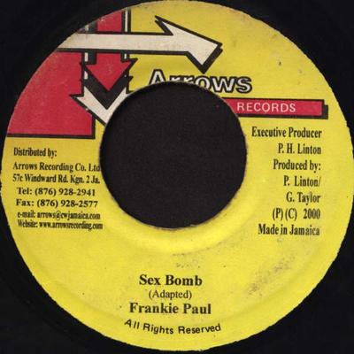 7inch Record FRANKIE PAUL  Sex Bomb NONE Arrows Records 2000 Jamaica Reggae Ska  Dub Used