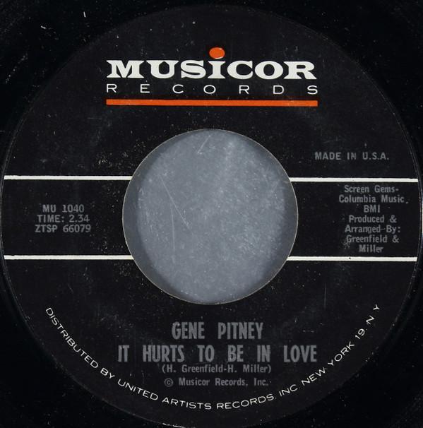 

7inch Record GENE PITNEY It Hurts To Be In Love MU1040 Musicor Records 1964 US Rock Used