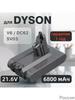 Battery for Vacuum Cleaner Dyson V6 6800mAh 21.6V Dyson DC62, DC58, DC59, DC61 Dyson SV03 SV05 SV06 SV07 SV09