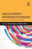 The Social Diversity Within Multiliteracies : Complexity In Teaching and Learning Book