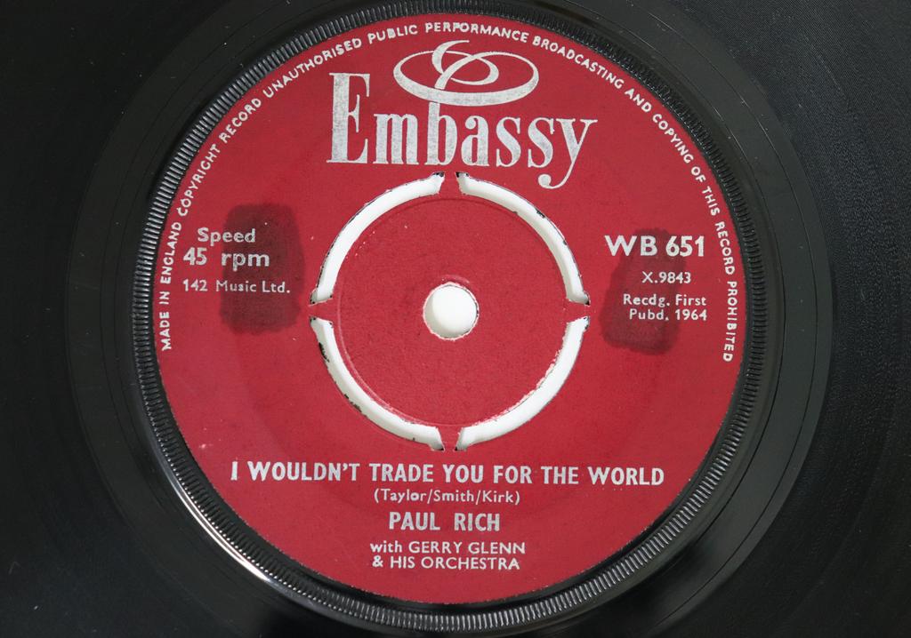 7inch Record PAUL RICH JAYBIRDS  I Wouldnt Trade You For The World  WB651 EMBASSY 1964 UK Rock Used
