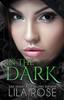 The In The Dark by Lila Rose - Paperback Book