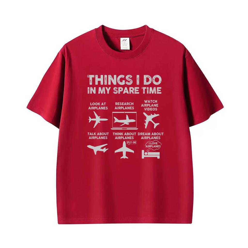 Funny Airplane Lover Things I Do In My Spare Time T Shirt Unisexs Clothing Vintage Summer Tops Tshirts Unisex 100 Cotton Tshirt