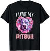 Pitbull Pittie - I Love My Pitbull T Shirt