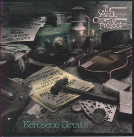

CD ANDY OWENS PROJECT Kerosene Circuit RRC2001 Real Records US CountryFolk Used