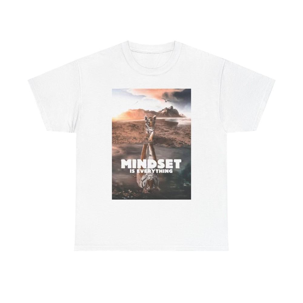 Mindset Is Everything Graphic T Shirt Tiger Art Unisex Heavy Cotton Tee Unisex T-Shirt XXXL