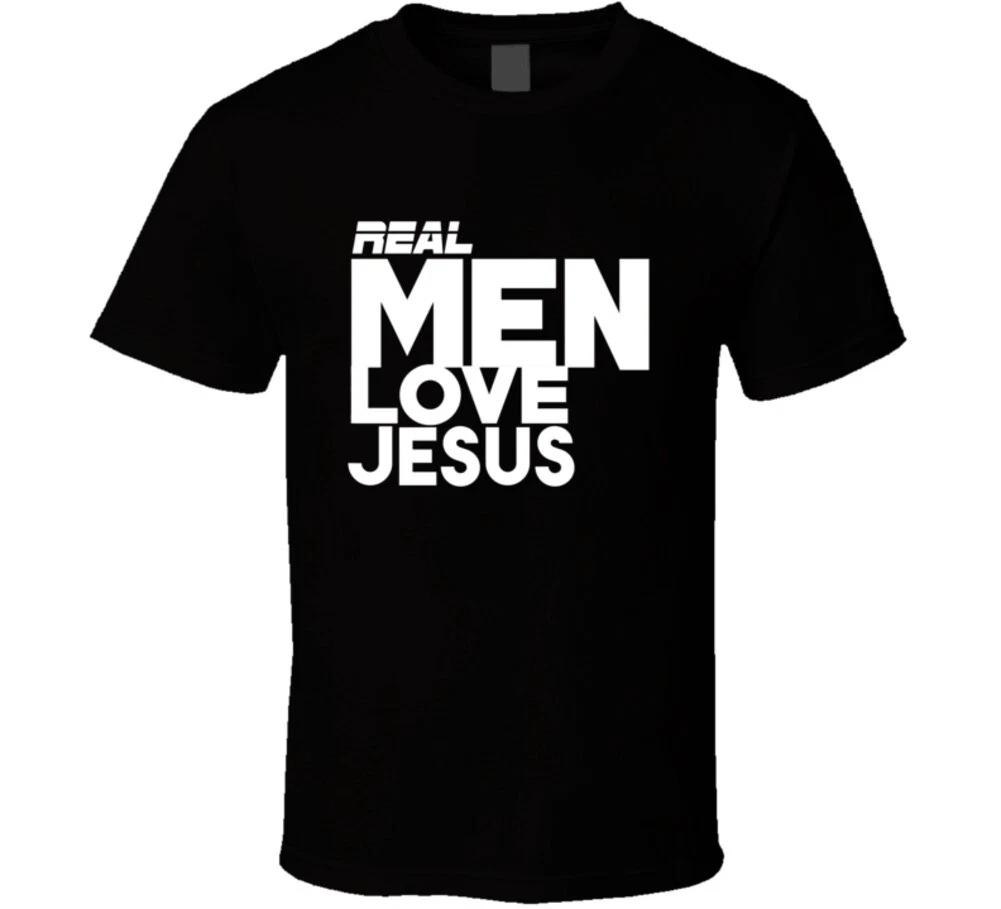 Real Men Love Jesus Christian Evangelical God Gospel T Shirt S