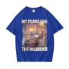 Funny Cat I Plans For The Weekend Oversized Tops Women Cotton Fashion Teenagers Short Sleeve Tshirts Daily Crewneck Casual Tees
