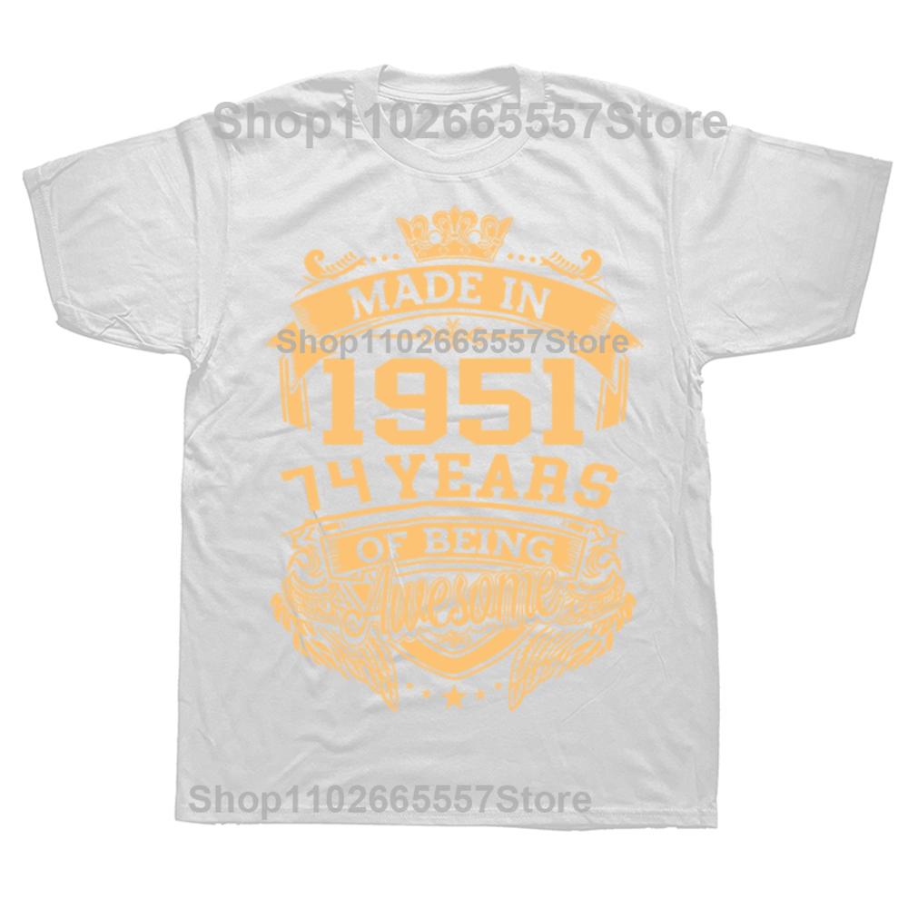 Vintage Made in 1951 74 Year Old 74th Graphic T-shirt Men Women Hip Hop Oversized T Shirt 100% Cotton Comfort T-shirts