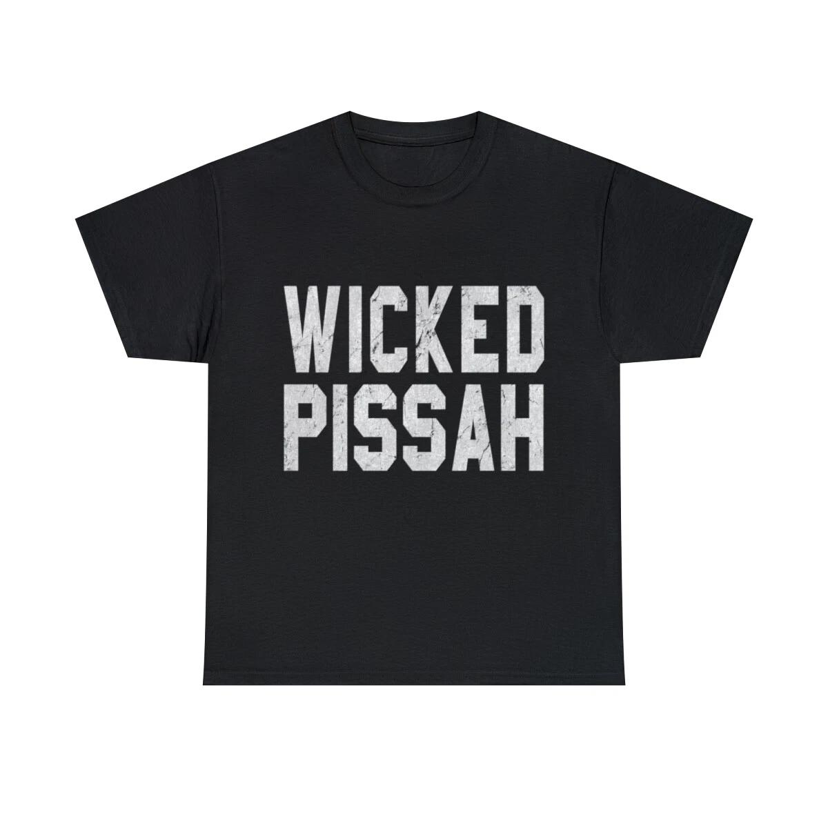 Wicked Pissah Graphic Tee Shirt, S-5XL XL