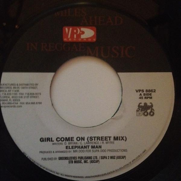 

7inch Record ELEPHANT MAN - Girl Come On VPS8862 VP Records 2005 US Reggae, Ska & Dub Used