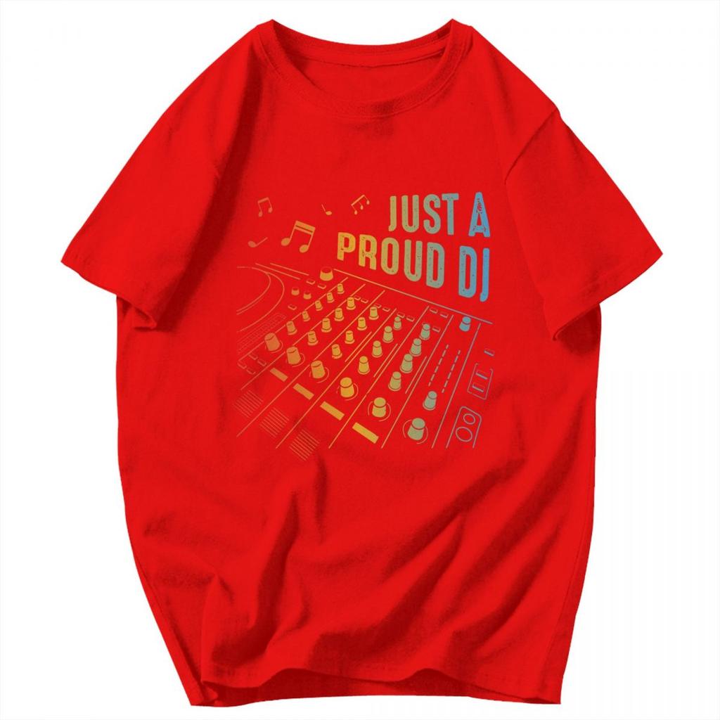 Men T Shirt Just A Proud DJ Cotton Y2K Graphic Customized Unisex Clothes T Shirts