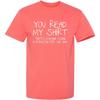 You Read My Shirt Thats Enough Social Interaction T-Shirt Funny Sarcastic Tee