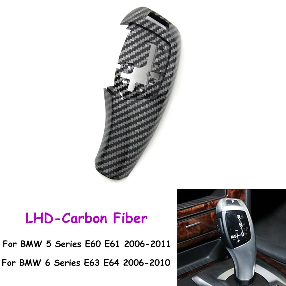 

LHD E60 E61 E63 E64 Car Automatic Gear Shift Knob Selector Switch Cover Repair Kit For BMW 5 6 Series 2006-2011 61319155449 LHD-Carbon Fiber