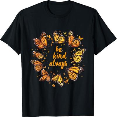 Be Kind Always Cute Monarch Michoacan Mariposa Butterfly T-Shirt