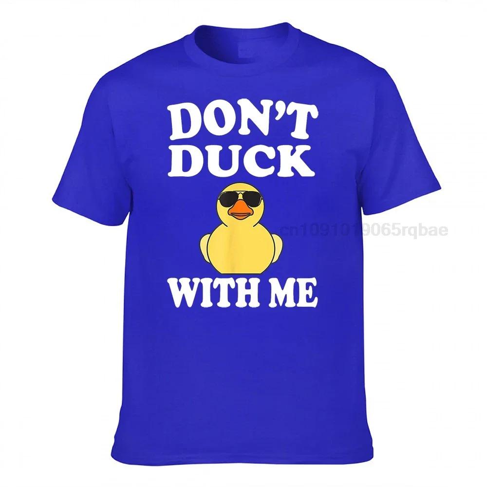 Dont Duck With Me Funny Rubber Duck Ducks Gift Tshirt Printed On Cotton Unisex T Shirt Crazy Funky Tshirts