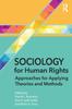 Kniha Sociology for Human Rights : Approaches for Applying Theories and Methods