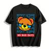 Stay Hope No Bad Days Crying Bear Graphic Casual T-Shirt Pure Cotton T-shirt