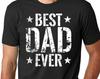 Father's Day Gift T-Shirt Best Dad Ever Gift For Father Tee Shirt