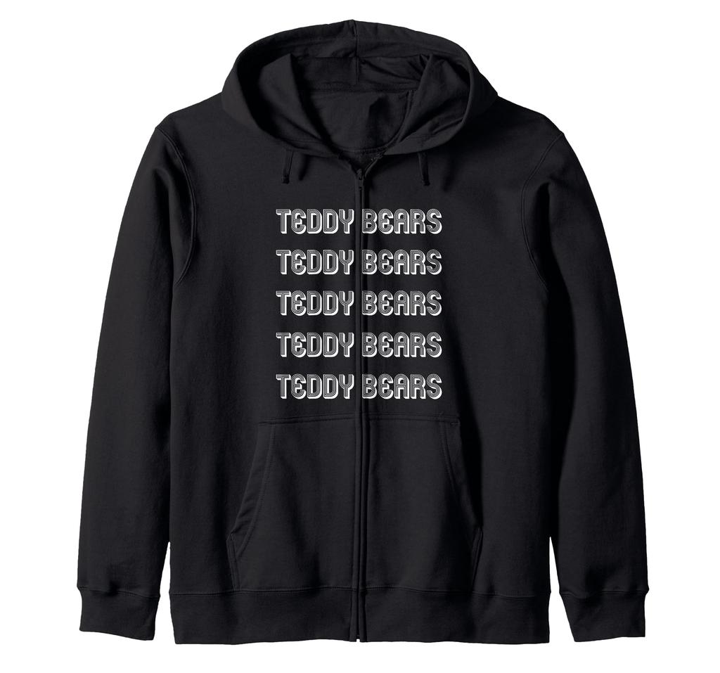 Teddy Bear Lover Zip Hoodie