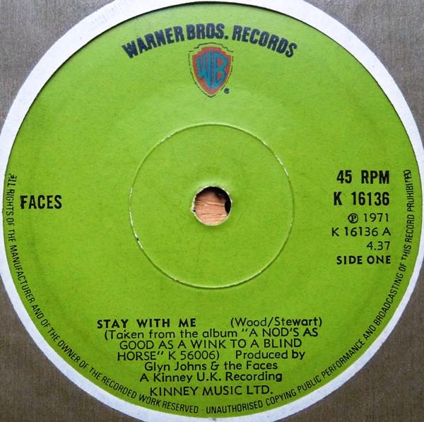 7inch Record FACES  Stay With Me K16136 Warner Bros. Re 1971 UK Rock Used