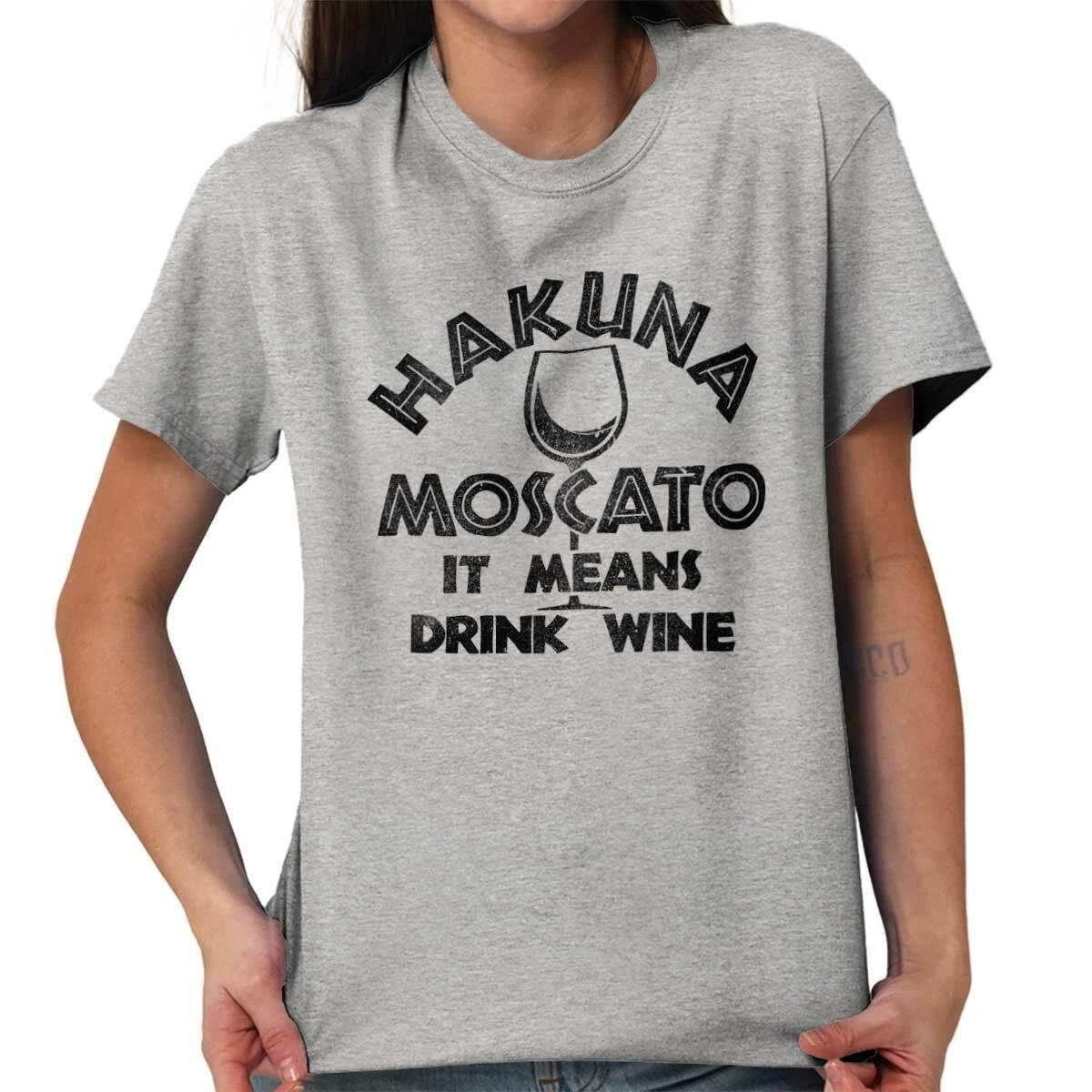 Funny Hakuna Moscato It Means Drink Wine Womens Graphic Crewneck T Shirt Tee XXL