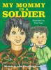 Кітап My Mommy Is a Soldier