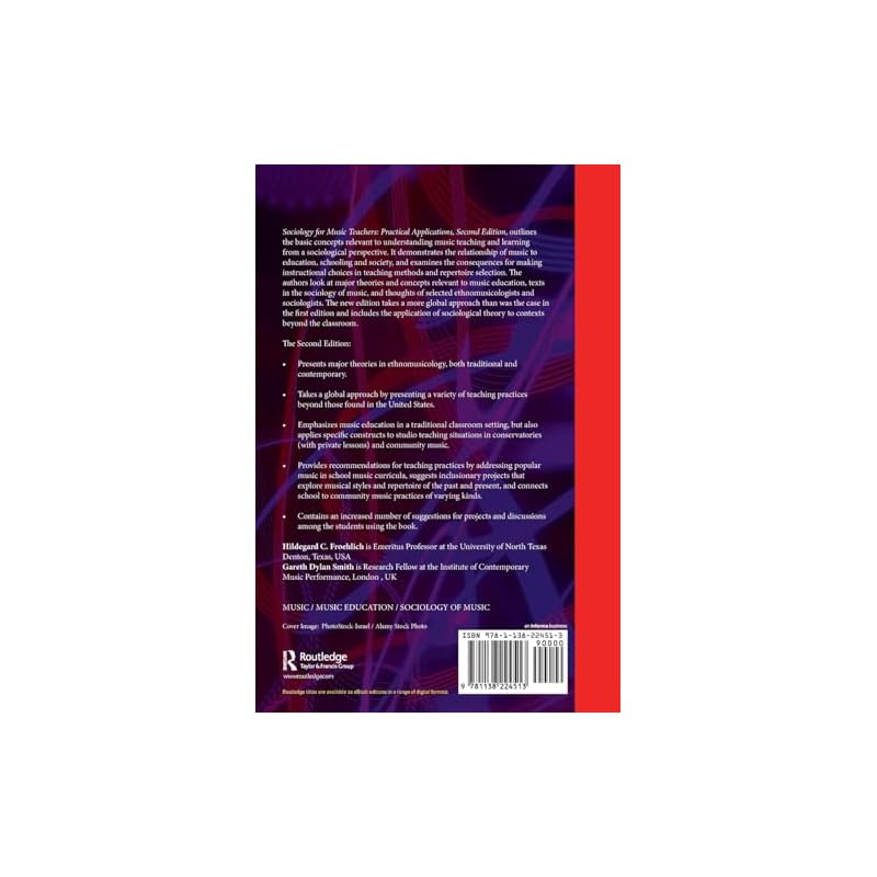 Sociology for Music Teachers Sociology for Music Teachers: Practical Applications, Second Edition,